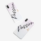 iPhone case. Passion