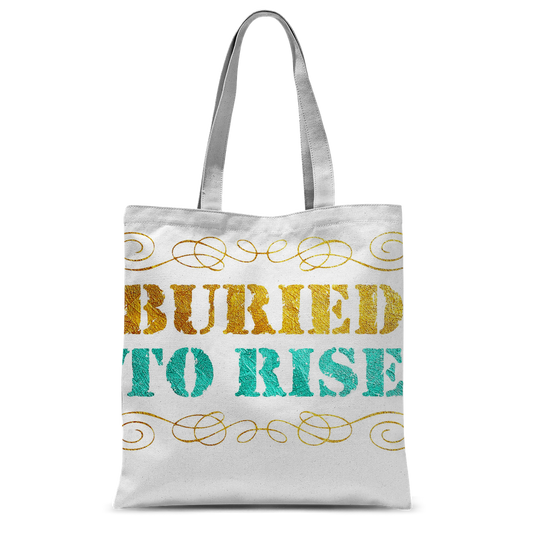 Buried To Rise Classic Sublimation Tote Bag