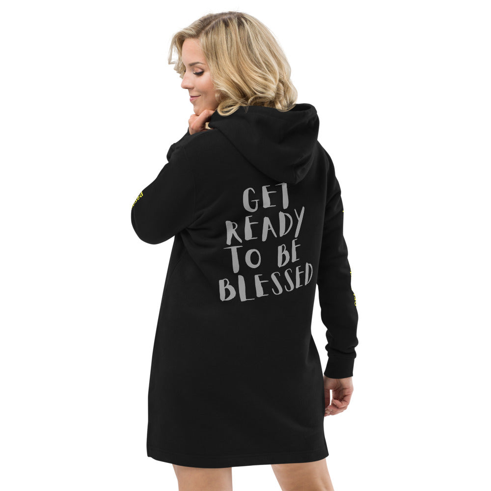 Hoodie dress - Get Ready To Be Blessed