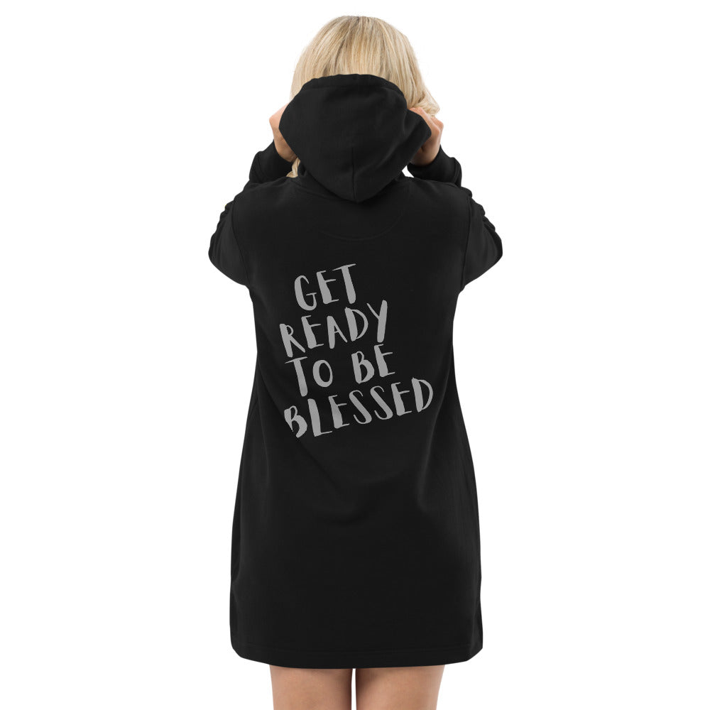 Hoodie dress - Get Ready To Be Blessed