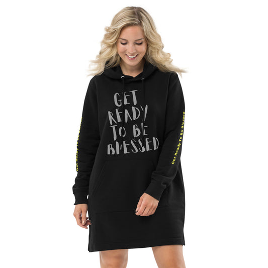 Hoodie dress - Get Ready To Be Blessed