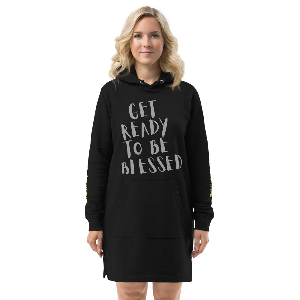 Hoodie dress - Get Ready To Be Blessed