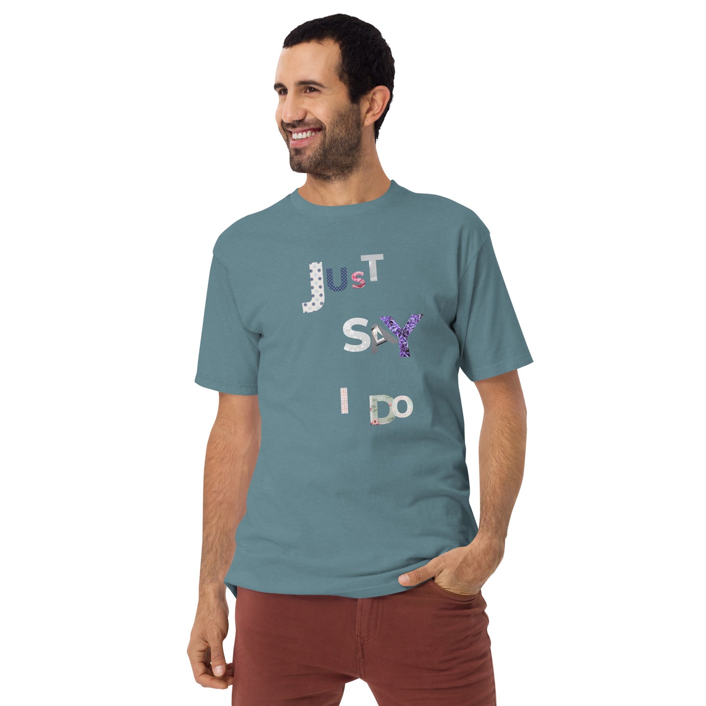 Men’s premium heavyweight tee - Just say I Do