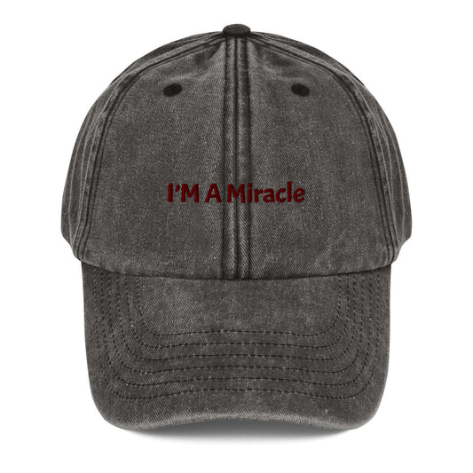 Vintage Hat- I’M a Miracle