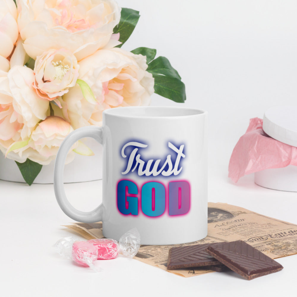 Trust God - White glossy mug